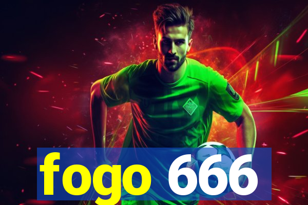 fogo 666