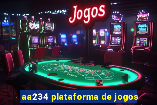 aa234 plataforma de jogos