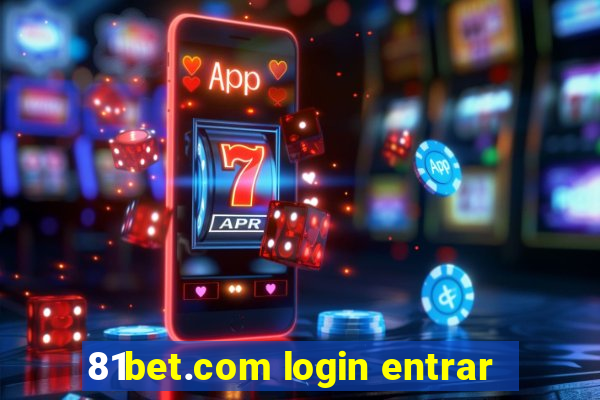 81bet.com login entrar