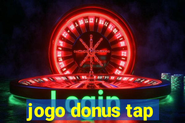 jogo donus tap