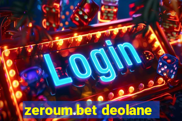 zeroum.bet deolane