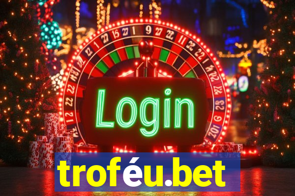 troféu.bet