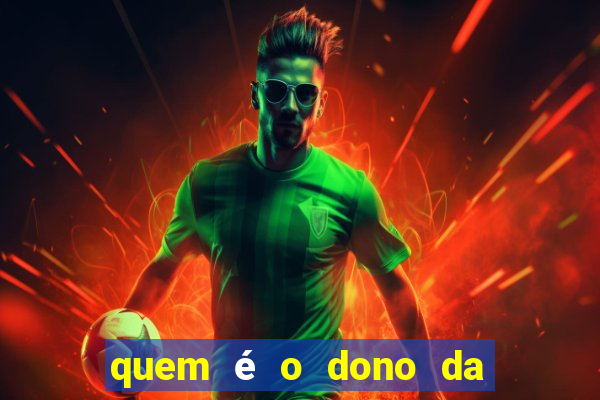 quem é o dono da bet nacional