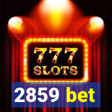 2859 bet