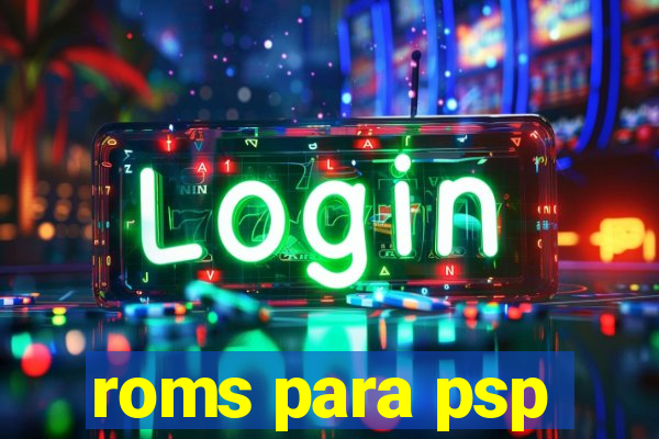 roms para psp