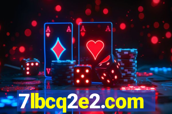 7lbcq2e2.com