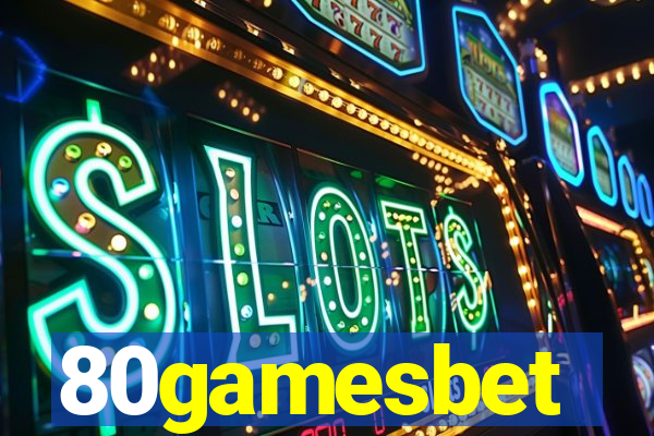 80gamesbet