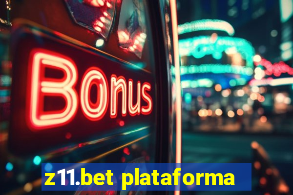 z11.bet plataforma