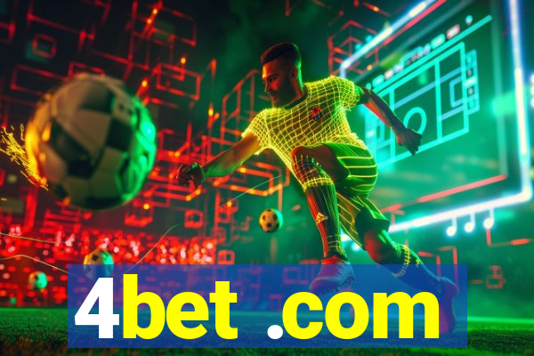 4bet .com