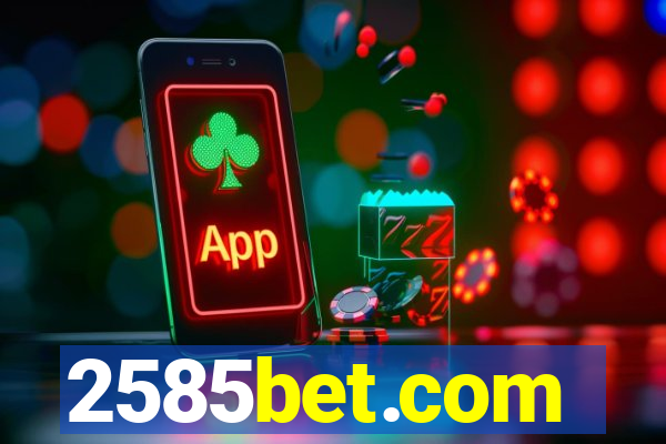 2585bet.com