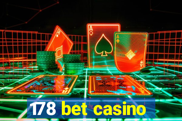 178 bet casino