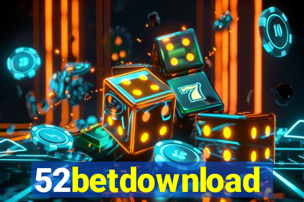 52betdownload