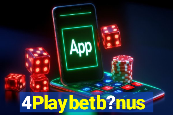 4Playbetb?nus