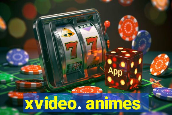 xvideo. animes