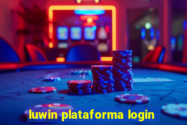 luwin plataforma login