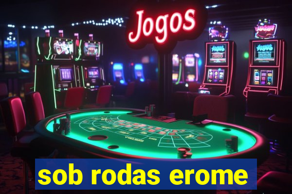 sob rodas erome