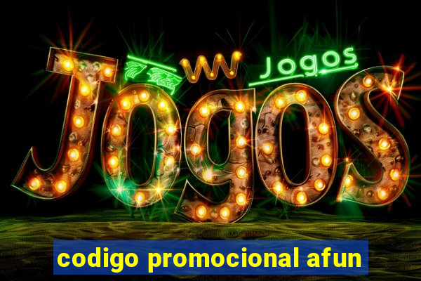 codigo promocional afun