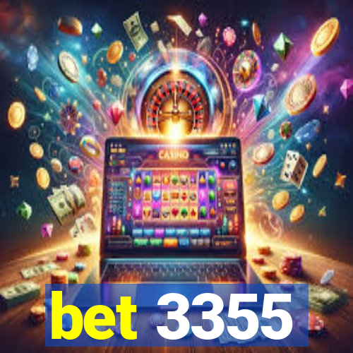 bet 3355