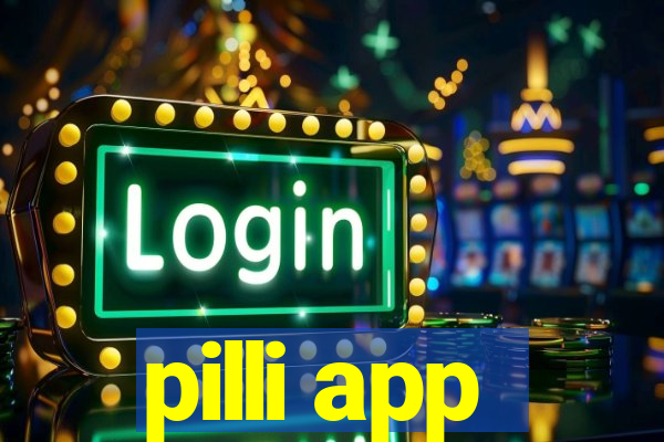 pilli app