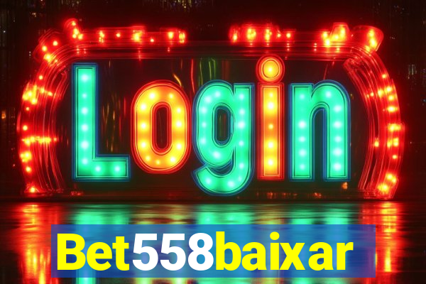 Bet558baixar