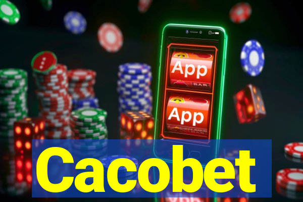 Cacobet