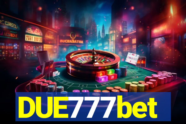 DUE777bet