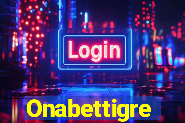 Onabettigre