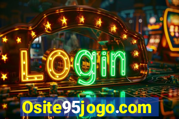 Osite95jogo.com