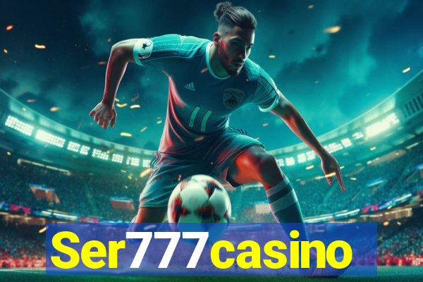 Ser777casino