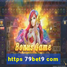 https 79bet9 com