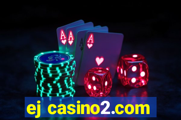 ej casino2.com