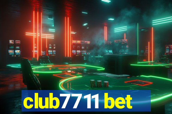 club7711 bet