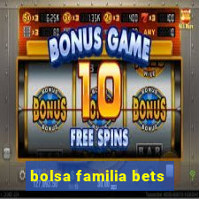 bolsa familia bets