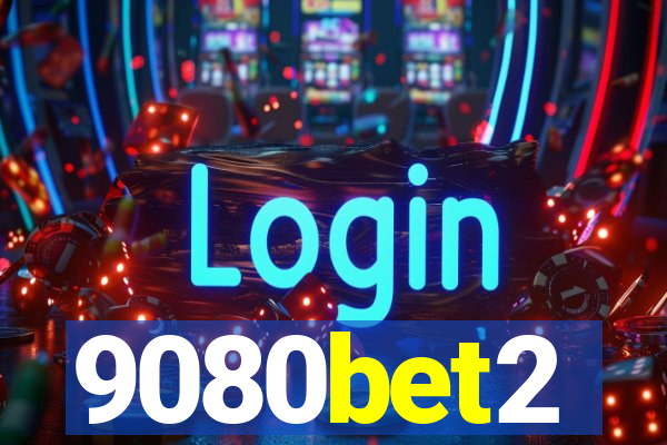 9080bet2