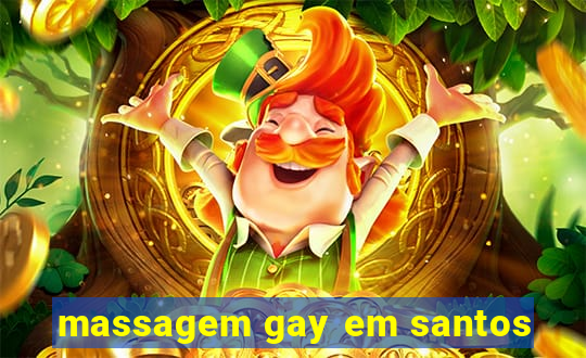 massagem gay em santos