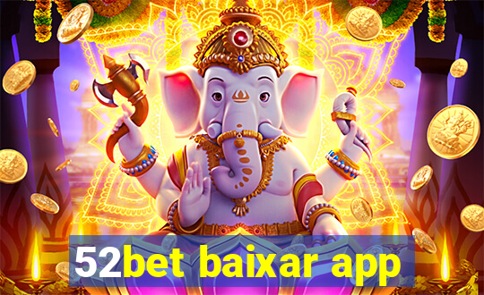 52bet baixar app