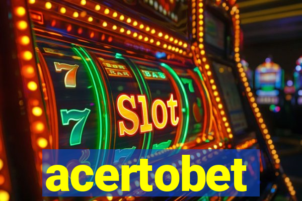 acertobet