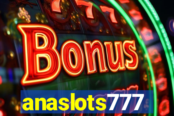 anaslots777