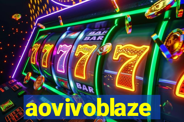 aovivoblaze