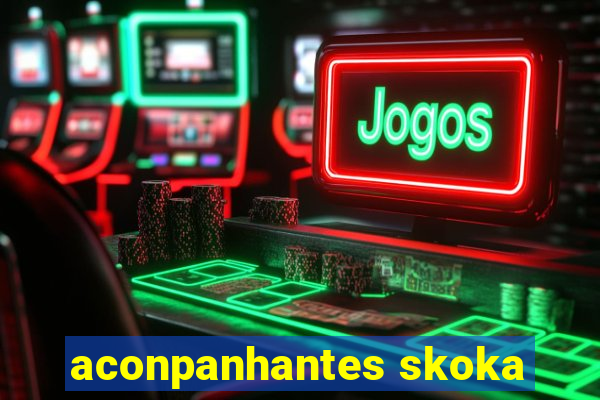 aconpanhantes skoka