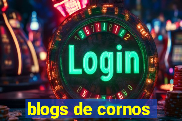 blogs de cornos