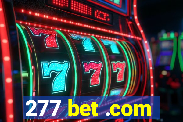 277 bet .com