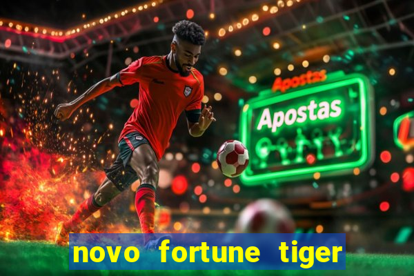 novo fortune tiger 2 demo