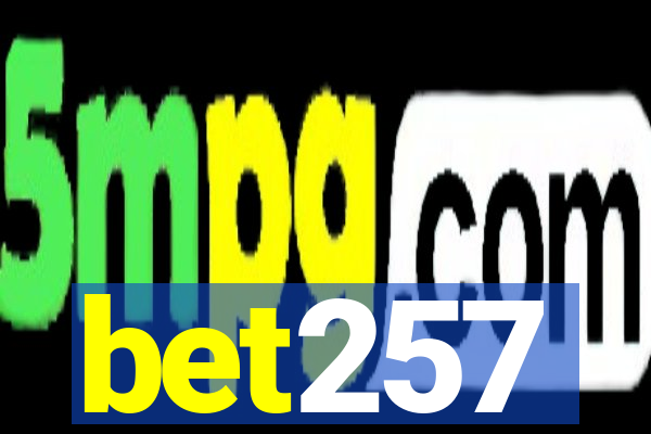 bet257