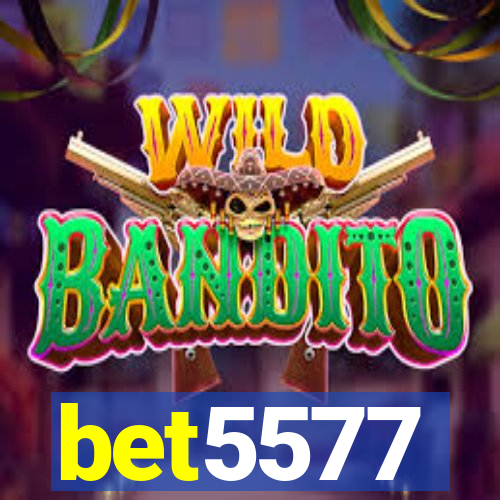 bet5577