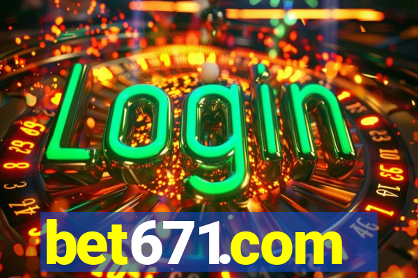 bet671.com