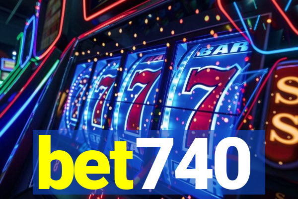 bet740