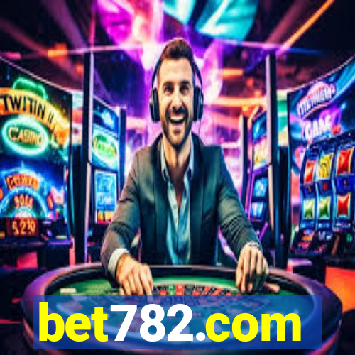 bet782.com