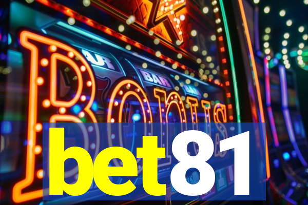 bet81