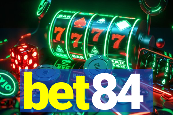 bet84